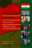 Kurdish Issues: Essays in Honor of Robert W. Olson