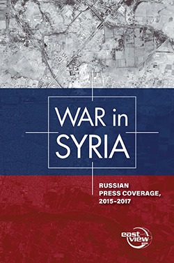 War in Syria: Russian Press Coverage