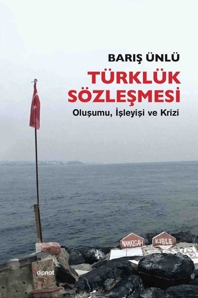 Türklük Sözleşmesi: Oluşumu