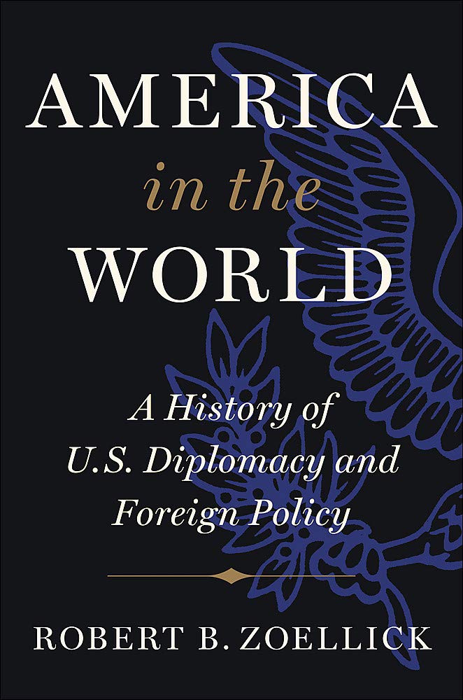 America in the World: A History of US Diplomacy and Foreign Policy