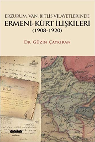 Armenian-Kurdish Relations in the Provinces of Erzurum