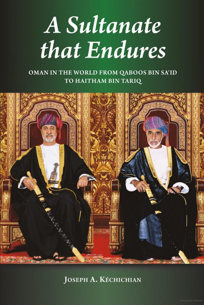 A Sultanate that Endures: Oman in the World from Qaboos bin Sa'id to Haitham bin Tariq