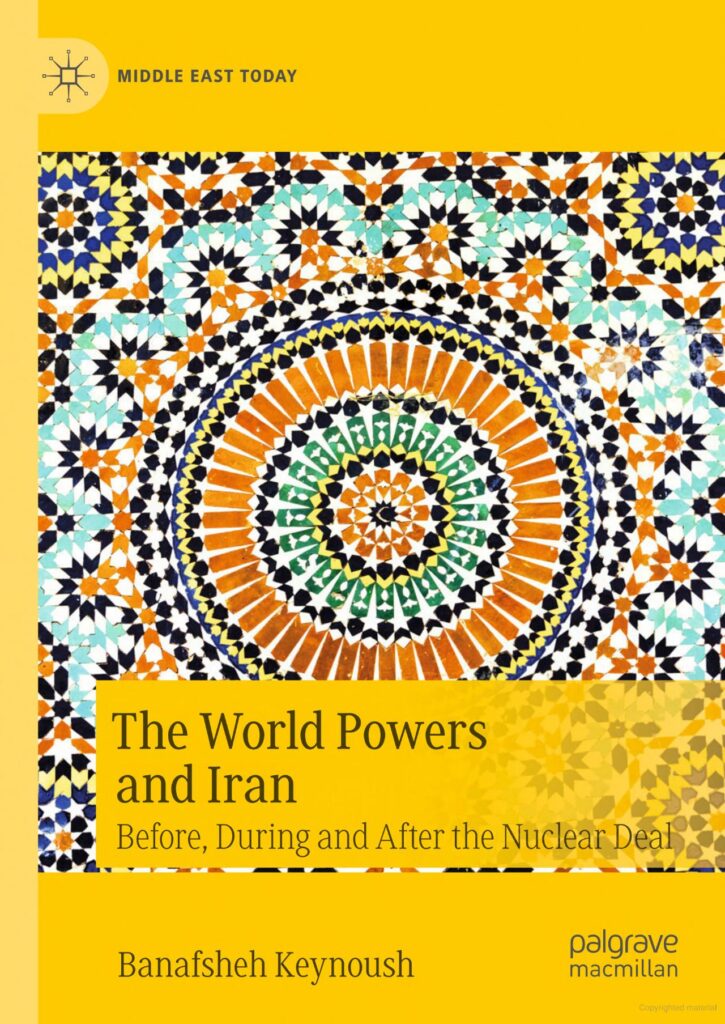 The World Powers and Iran: Before, During, and After the Nuclear Deal